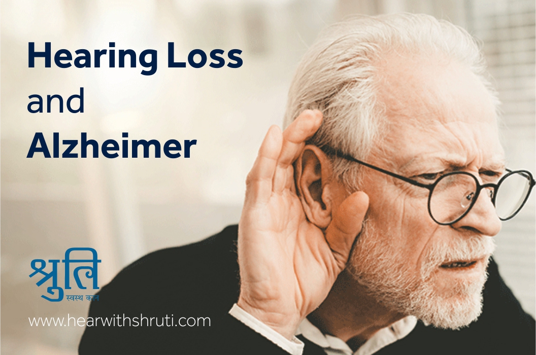 Hearing Loss & Alzheimer